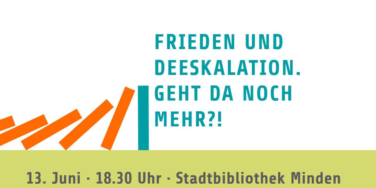 Frieden und Deeskalation – geht da noch mehr?!